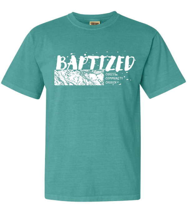 Teal baptized t-shirt